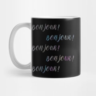 Bonjour! Bonjour! Mug